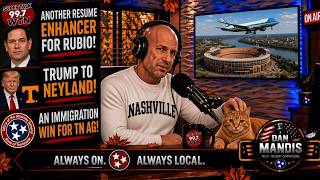ANOTHER Resume Enhancer for Rubio! Trump to Neyland! An Immigration Win for TN AG!