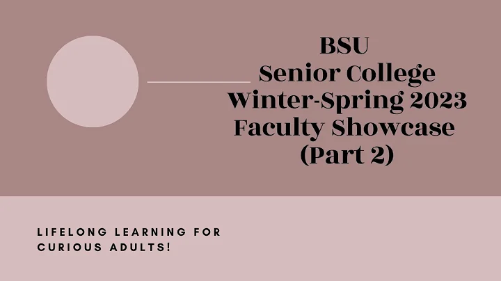 BSU Senior College Winter-Spring Faculty Showcase Part 2