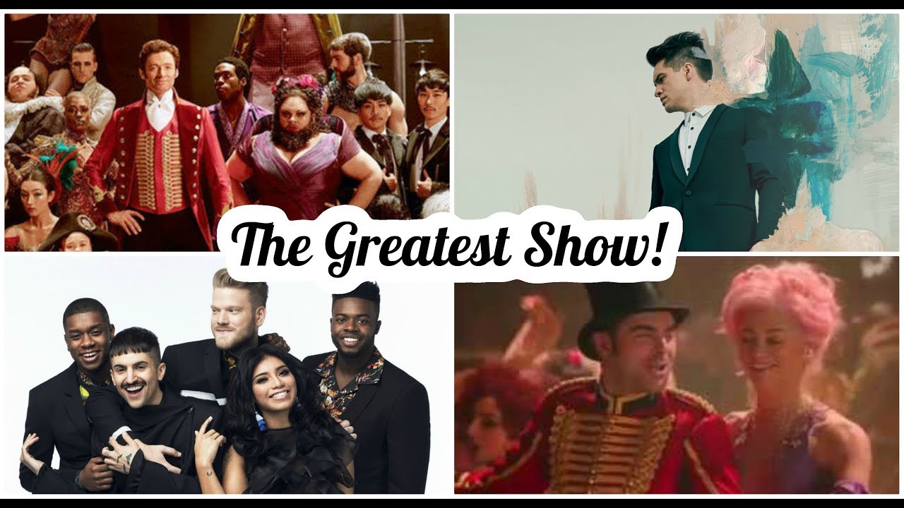The Greatest Show Mashup (Pentatonix, Panic!At The Disco, Original Cast)