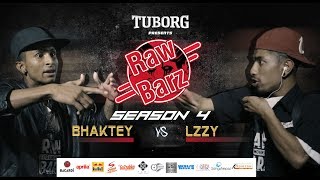 Bhaktey Vs Lzzy  Tuborg Presents Rawbarz Rap Battle S04e01