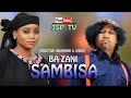  Mai Kishi Yamu Baba Angon Sambisa Ft Zainab Sambisa Official Video 2021  