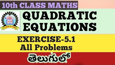 10th Class Maths Quadratic Equations Exercise 5.1 in Telugu