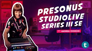 PreSonus Studiolive Series III SE Digital Console Mixer | Andrea Cichecki | Thomann