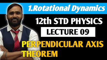 12th PHYSICS | ROTATIONAL DYNAMICS | LECTURE 09 |PERPENDICULAR AXIS THEOREM | PRADEEP GIRI SIR
