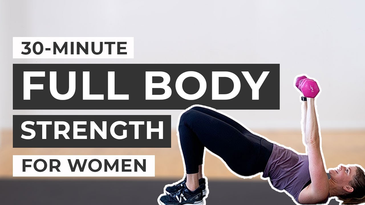 30 Minute Workout Full Body Strength