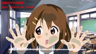 Nightcore - You suck at love