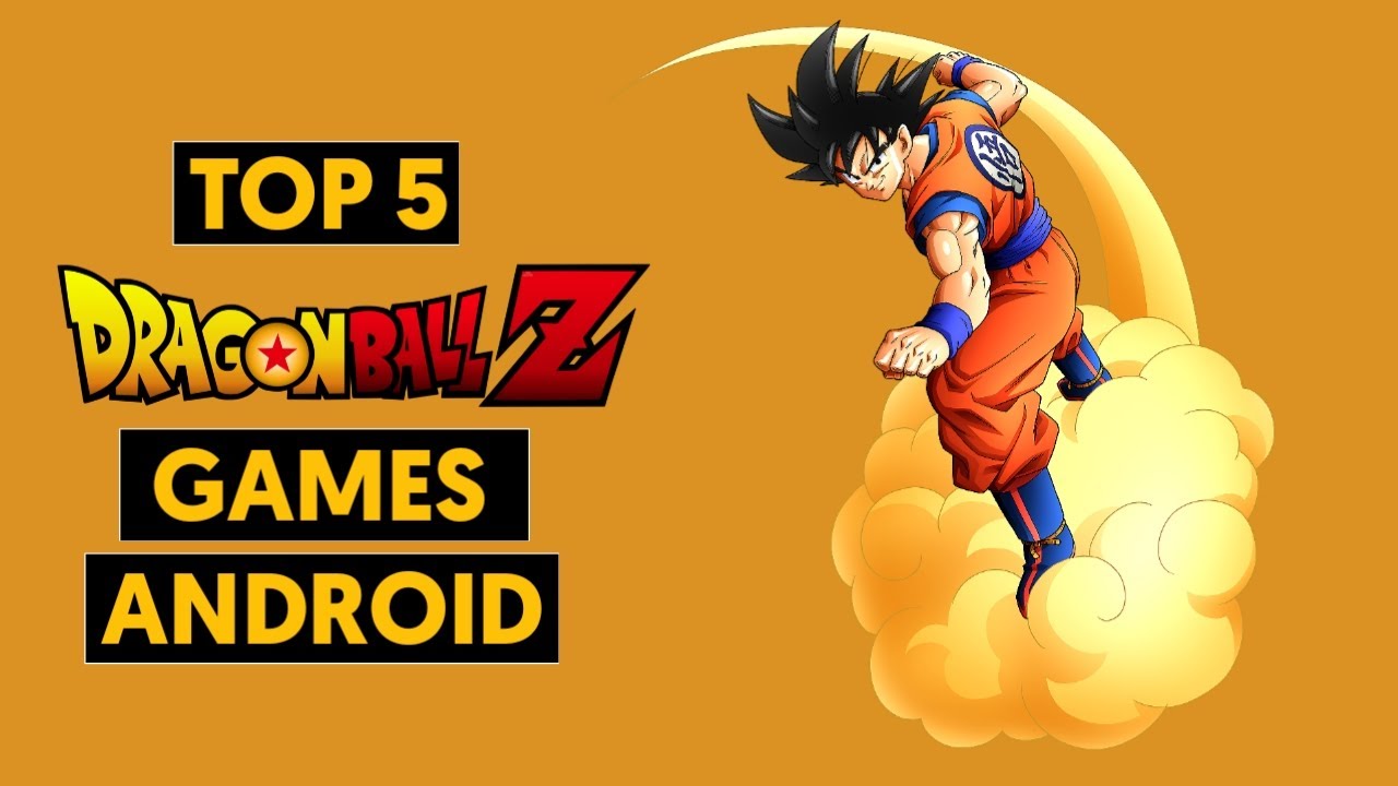 TOP 5 DRAGON BALL Z Games for Android 2020 | High graphics with download links - YouTube