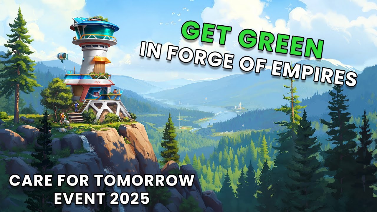 Let's Get Green! | Care for Tomorrow Event 2025 | Forge of Empires