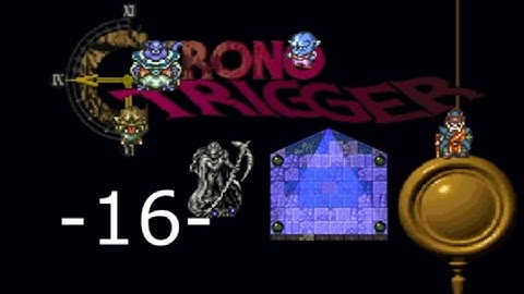 Mystic Village | Chrono Trigger -16-