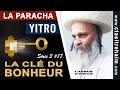 La cl du bonheur  unir la douceur et la rigueur  yitro