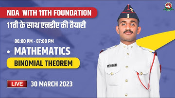 Mathematics-Binomial theorem | How to Prepare NDA with 11 Class | NDA Foundation Online Course