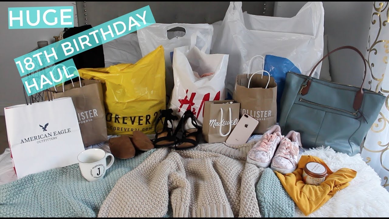 HUGE 18TH BIRTHDAY HAUL!!! | iPhone 8+, Madewell, Holister, H&M, Forever 21, + more!