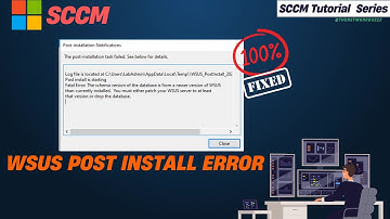 WSUS Post Install error | WSUS Troubleshooting