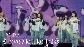 240106 - ”Love Me Like This“@NMIXX THE 1ST FAN CONCERT IN HK