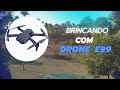 Brincando com o drone de Brinquedo E99 ❤️🏜️