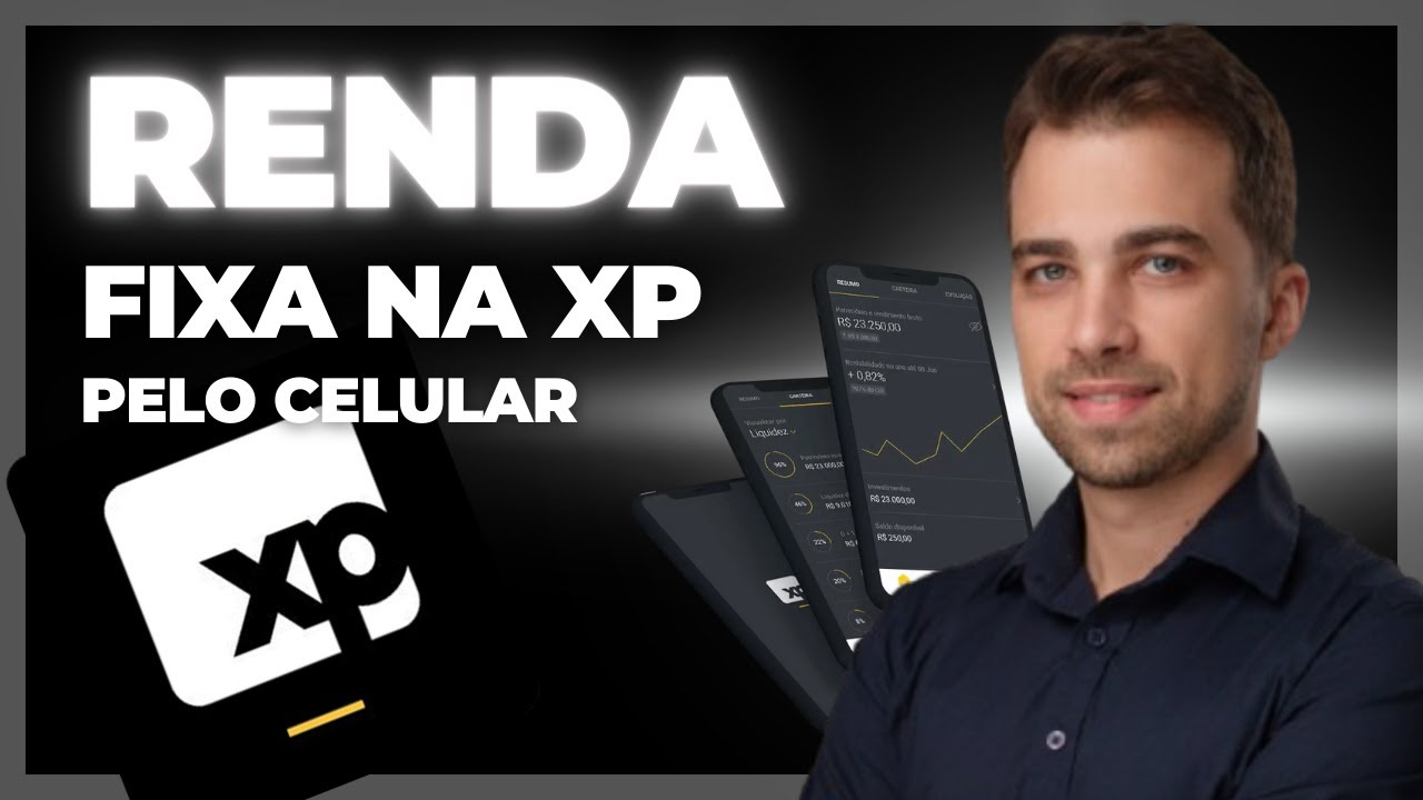 Como Investir em Renda fixa na Xp Investimentos pelo Celular