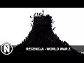 WORLD WAR Z - RECENZJA (PC, PS4, XONE)