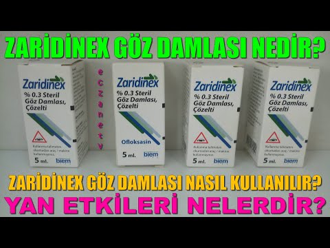 Zaridinex Göz Damlası Nedir?Zaridinex Göz Damlası'nın Yan Etkileri Nedir?Zaridinex Nasıl Kullanılır?