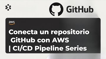 7-Day DevOps Challenge (DAY #2)  |Conecta un repositorio GitHub con AWS  | CI/CD Pipeline Series