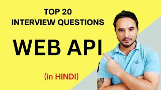 Top 20 WEB API Interview Questions in HINDI
