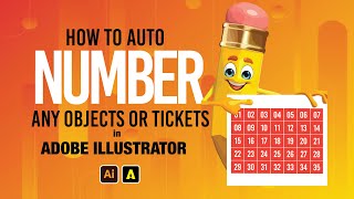 How to auto number any objects or tickets in Adobe Illustrator