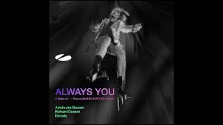 Armin Van Buuren U0026 Richard Durand U0026 Dicosis  Always You asot 2026 Elevation Anthem extended Mix