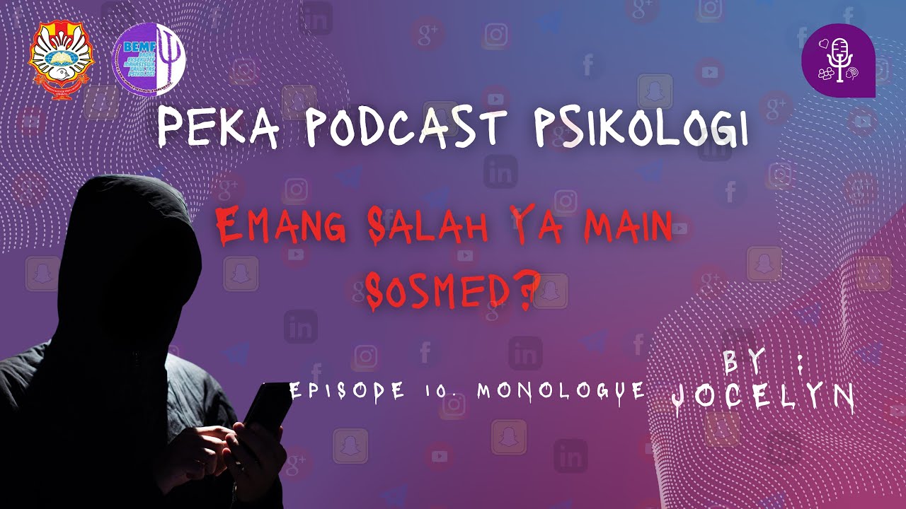 PeKA Psikologi - Episode 10 - Emang Salah Ya Main Sosmed?