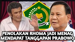 TANGGAPAN SERIUS PRESIDEN PRABOWO ATAS PENOLAKAN RHOMA IRAMA MNEJADI MENAG