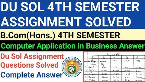Computer Application in Business Assignment Answer | B.com 4th Semester assignment answer | B.com