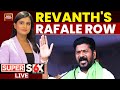 Super Six With Akshita Nandagopal: Revanth Reddy's Rafale Row | Parroting Pak Or Valid Question?