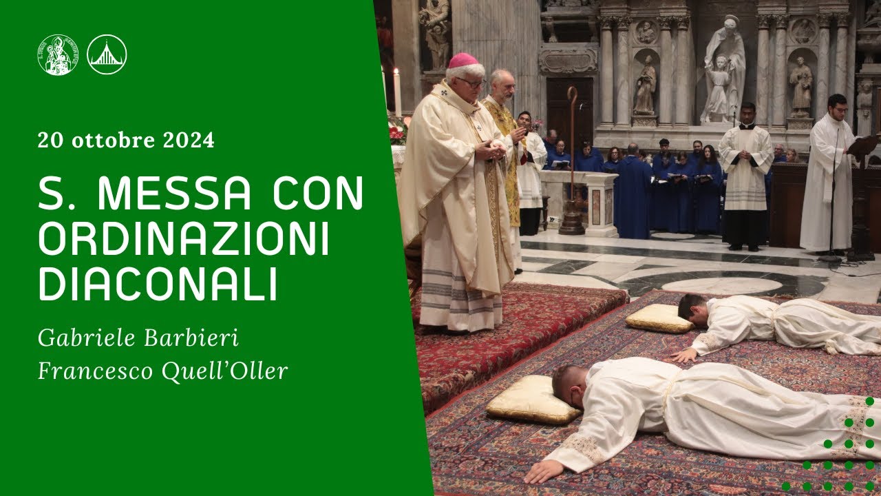 S. Messa con le ordinazioni diaconali di Gabriele Barbieri e Francesco Quell'Oller
