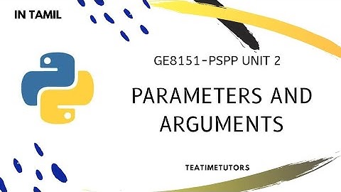 Parameters and Arguments in Python | Types of Arguments | in Tamil