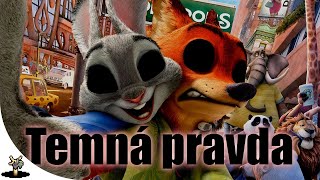 Temná pravda o ZOOTROPOLIS