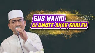 🔴GUS WAHID || ALAMATE ANAK SHOLEH || Hadroh ASYIQOL MUSTHOFA KAB.KLATEN