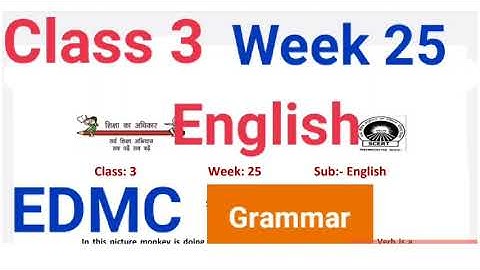 EDMC Class 3 Week 25 English Grammar Worksheet 25 solved;Action words,verbs, pronouns@padhoindia630