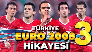 Türki̇yeni̇n Euro 2008 Hi̇kayesi̇ - Son Bölüm