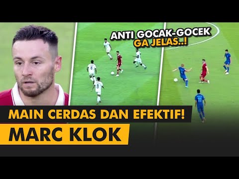 FULL SKILL • Marc Klok • Pemain Naturalisasi Terbaik?