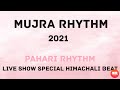 Mujra rhythm  live show special himachali beat  pahari rhythm  s n m