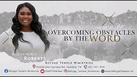 Overcoming Obstacles by the Word: Alexandria Roberts