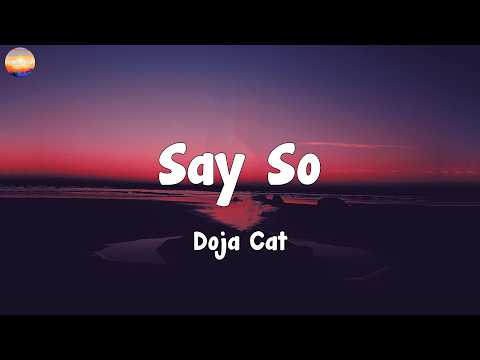 Doja Cat - Say So (Lyrics)