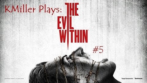 The Evil Within Episode 5: Invisible Enemies!?