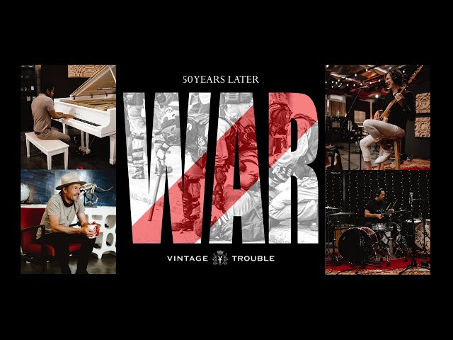 VINTAGE TROUBLE - War