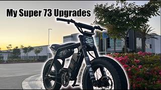 My Super 73 Upgrades!