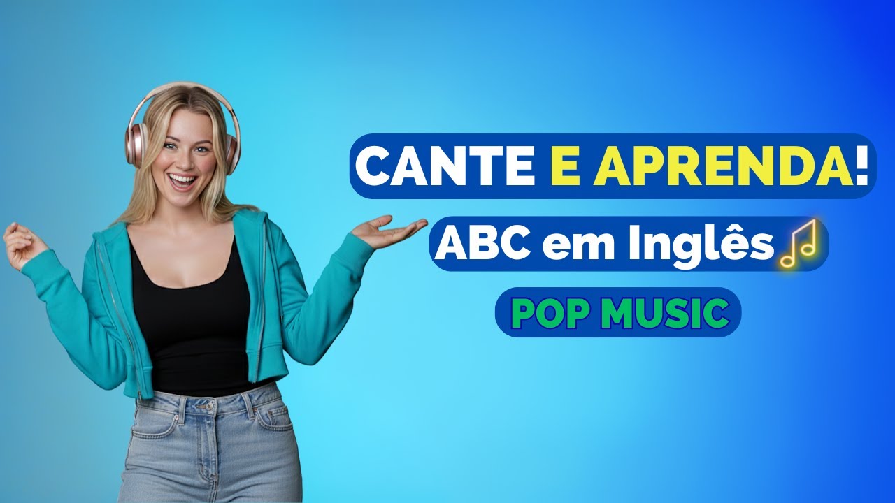 ABC Song Pop 🎵 | Alfabeto em Inglês com Pronúncia e Tradução em Português