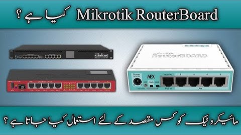 Mikrotik RouterBoard Reveiw & Uses (Urdu,Hindi) | What Is Mikrotik ? | Everything4You | EP#1