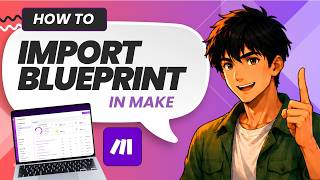 How to Import a Scenario Blueprint in Make (Full Guide 2026)