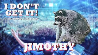 I Dont Get It Podcast: Jimothy Raccoon @amcaesar