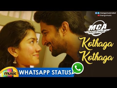 best-love-whatsapp-status-video-|-kothaga-kothaga-video-song-|-mca-movie-songs-|-nani-|-sai-pallavi