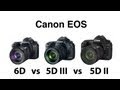 Canon EOS 6D vs 5D III vs 5D II comparison