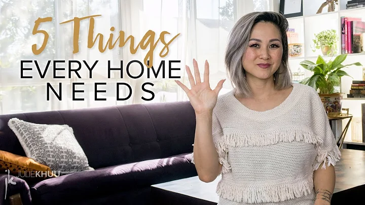DESIGN HACKS! 5 Things Every Home Needs | Julie Khuu
